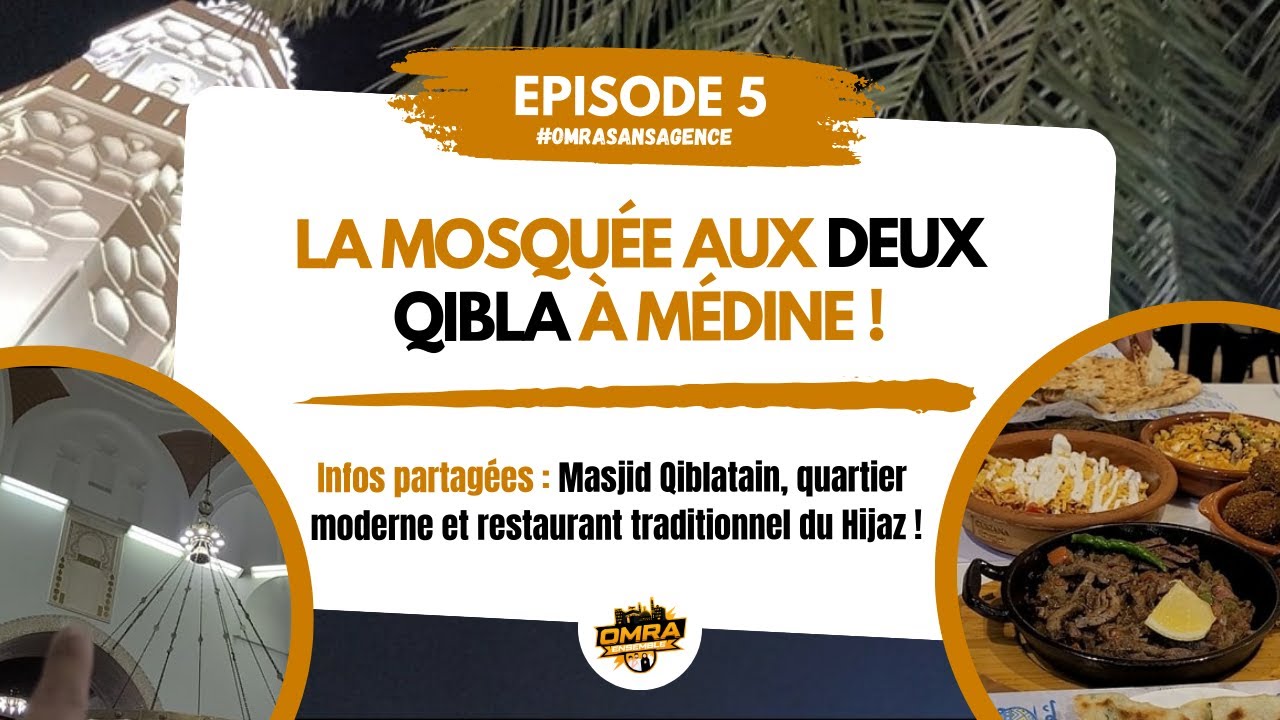 Omra sans agence : Episode 5 | Visite de la mosquée Qiblatain !