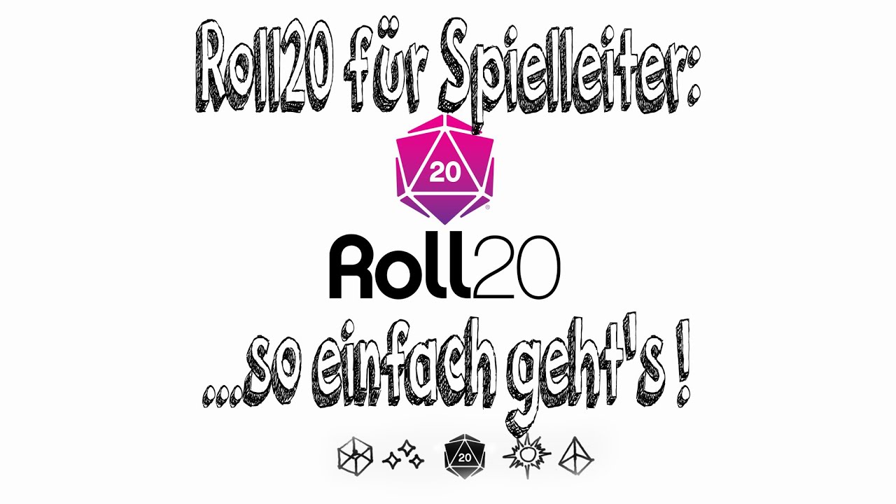 So einfach funktioniert Roll20: Spielleiter (So wie ich es mache...)