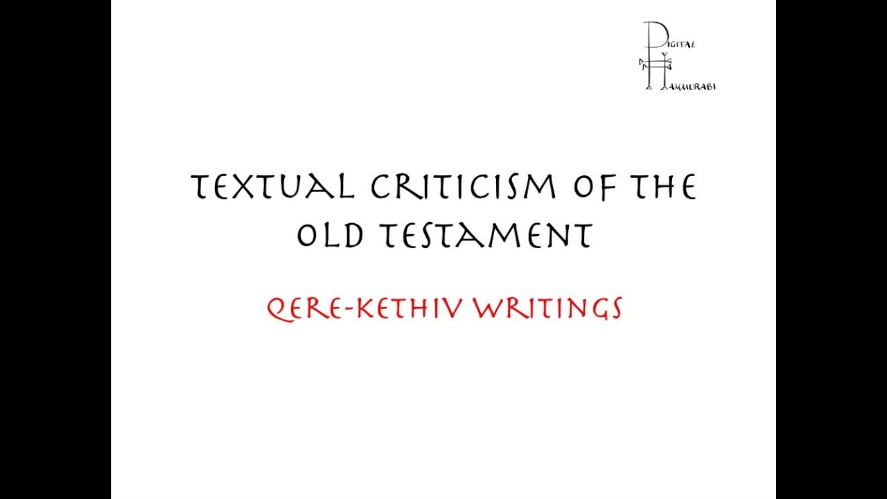 Daily Data - Textual Criticism: Qere Kethiv