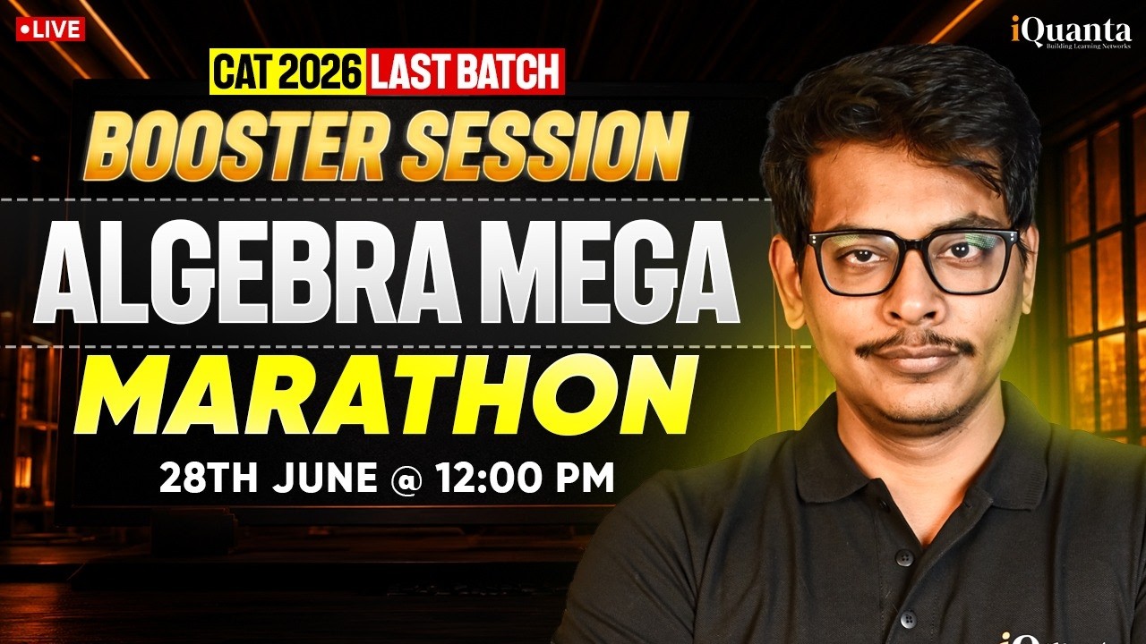 Algebra One Shot for CAT 2026 🔥 Complete Mega Marathon | iQuanta