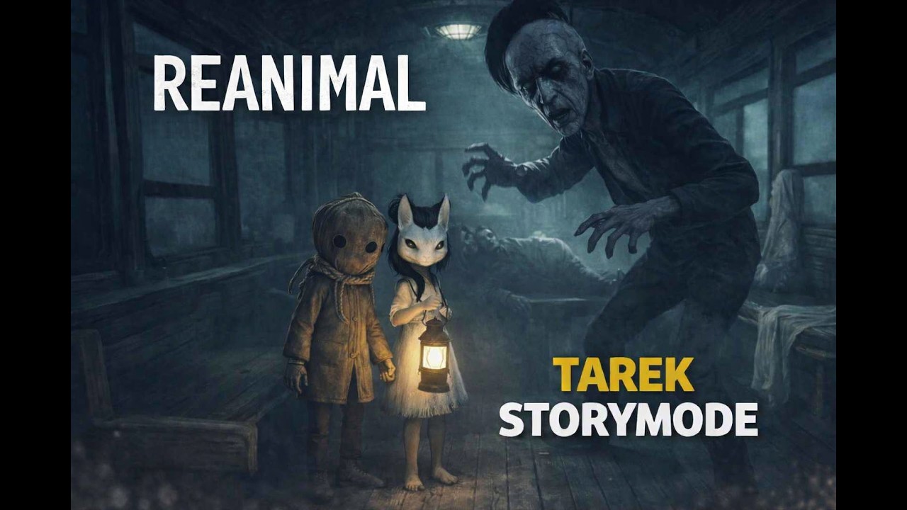Reanimal – Story Mode | Part 1 | The Beginning ريأنيمال – بداية الكابوس | تختيم القصة الجزء 1