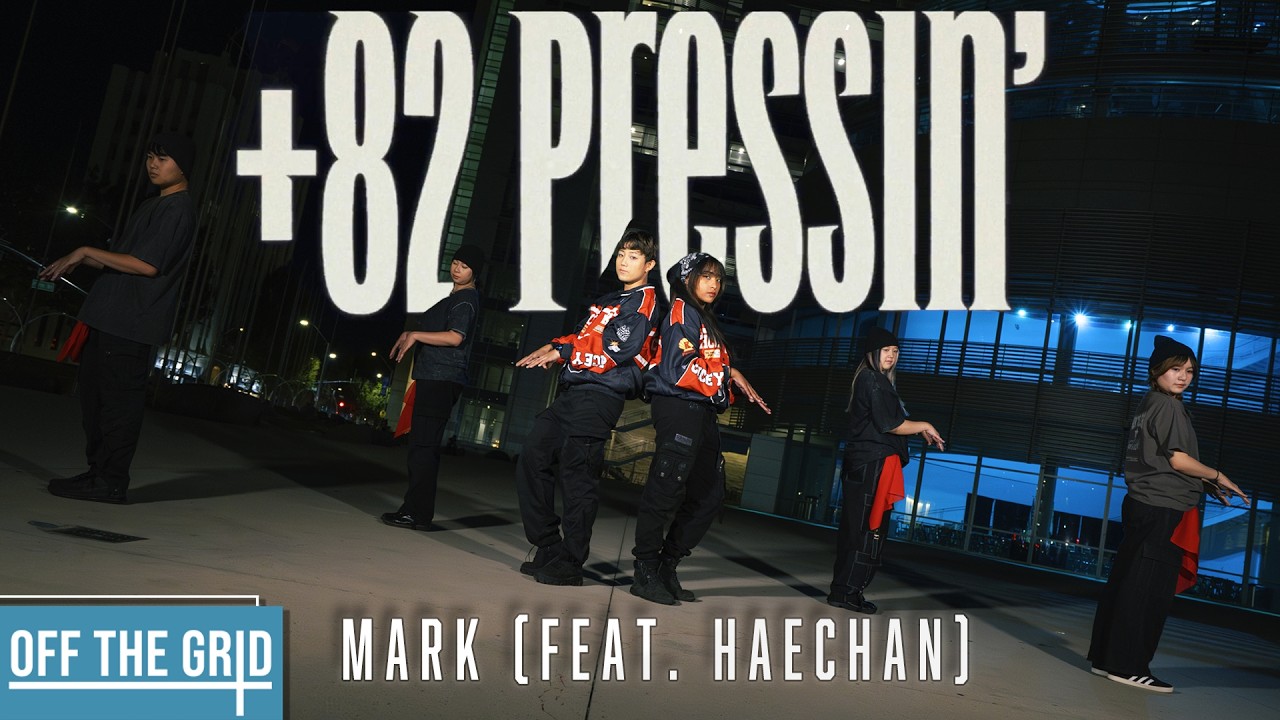 MARK 마크 (Feat. HAECHAN 해찬) - +82 Pressin' | Dance Cover by Off the Grid