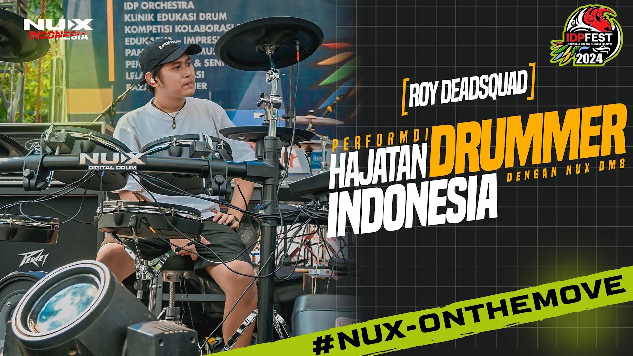 ROY DEADSQUAD - PERFORM DI HAJATAN PARA DRUMMER INDONESIA DENGAN NUX DM-8!!