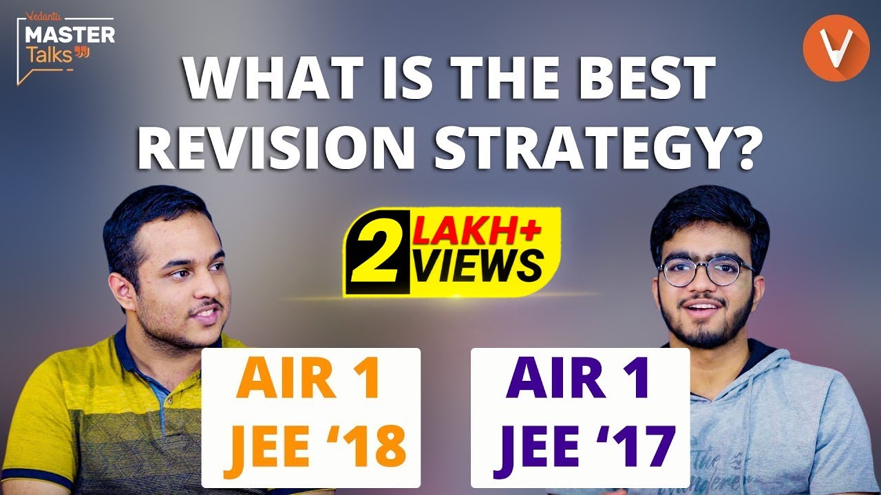 How to Revise Class 11 & 12 Syllabus for JEE Mains | Best Study Tips for JEE Mains & Advanced 2019
