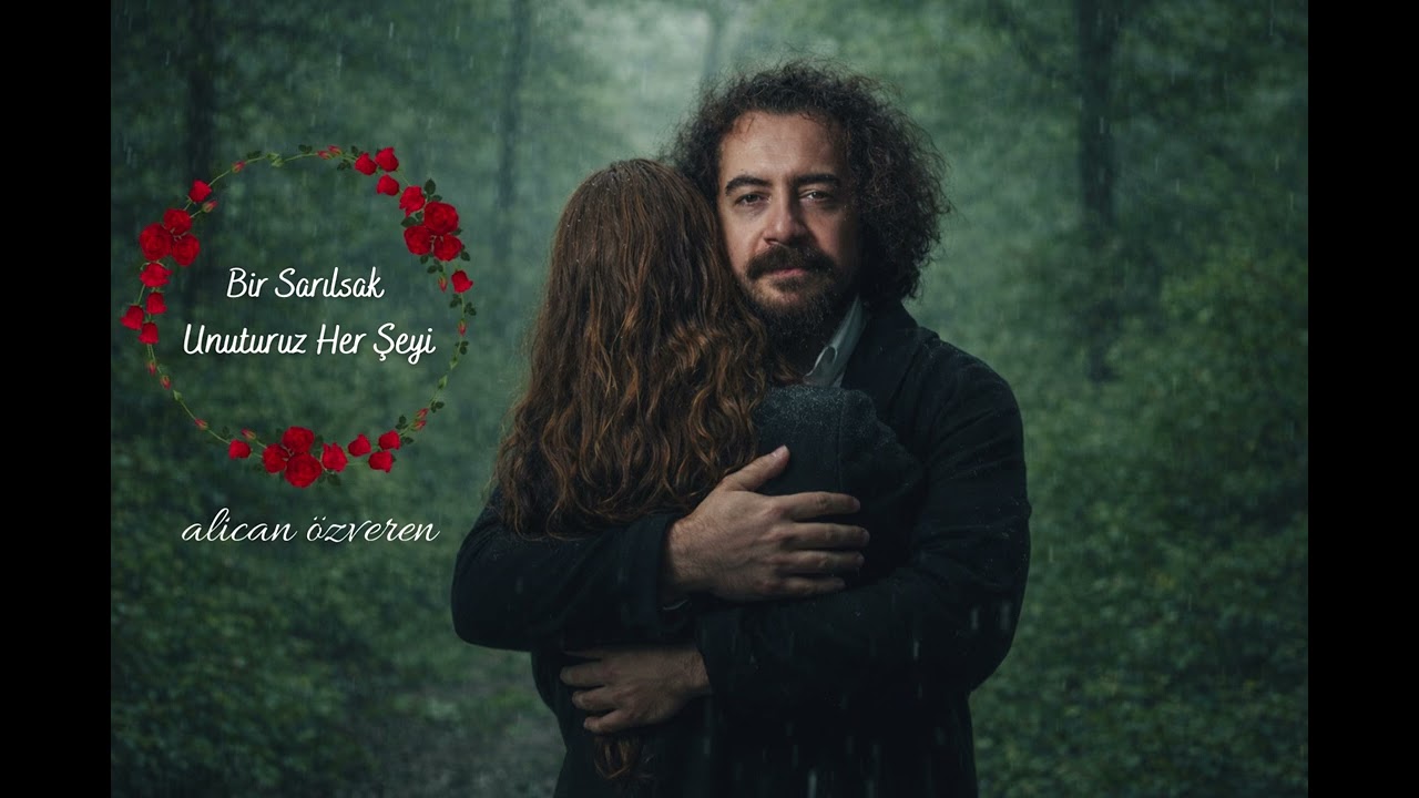 Alican Özveren ~ Bir Sarılsak Unuturuz Her Şeyi