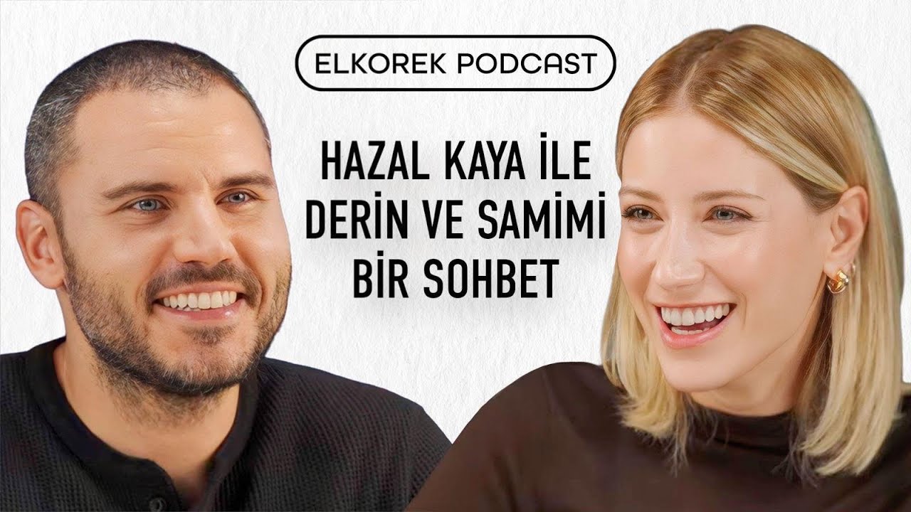 Hazal Kaya:  