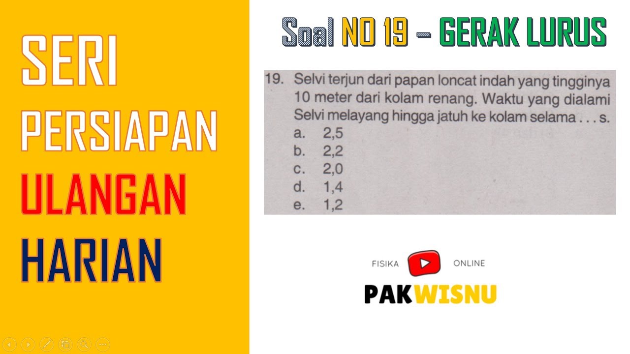Pembahasan Soal Gerak Lurus (No 19) Fisika SMA Kelas 10 - Pak Wisnu Fisika Online