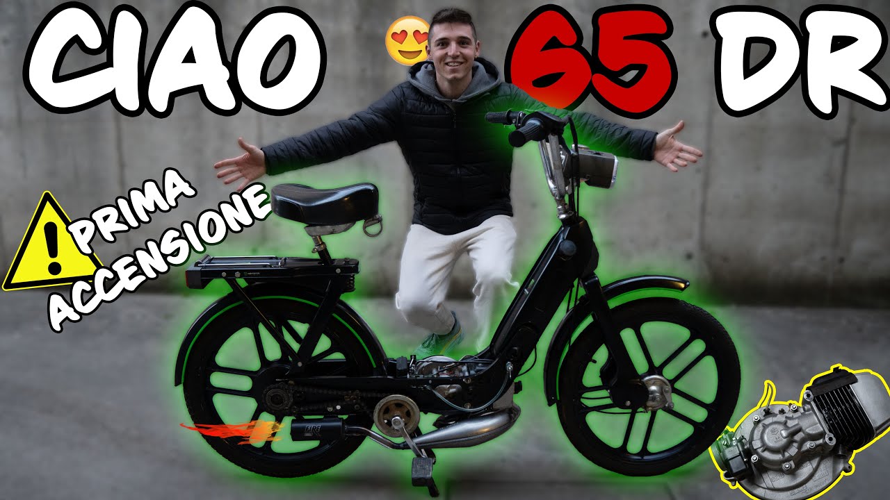PRIMA ACCENSIONE CIAO 65 DR!