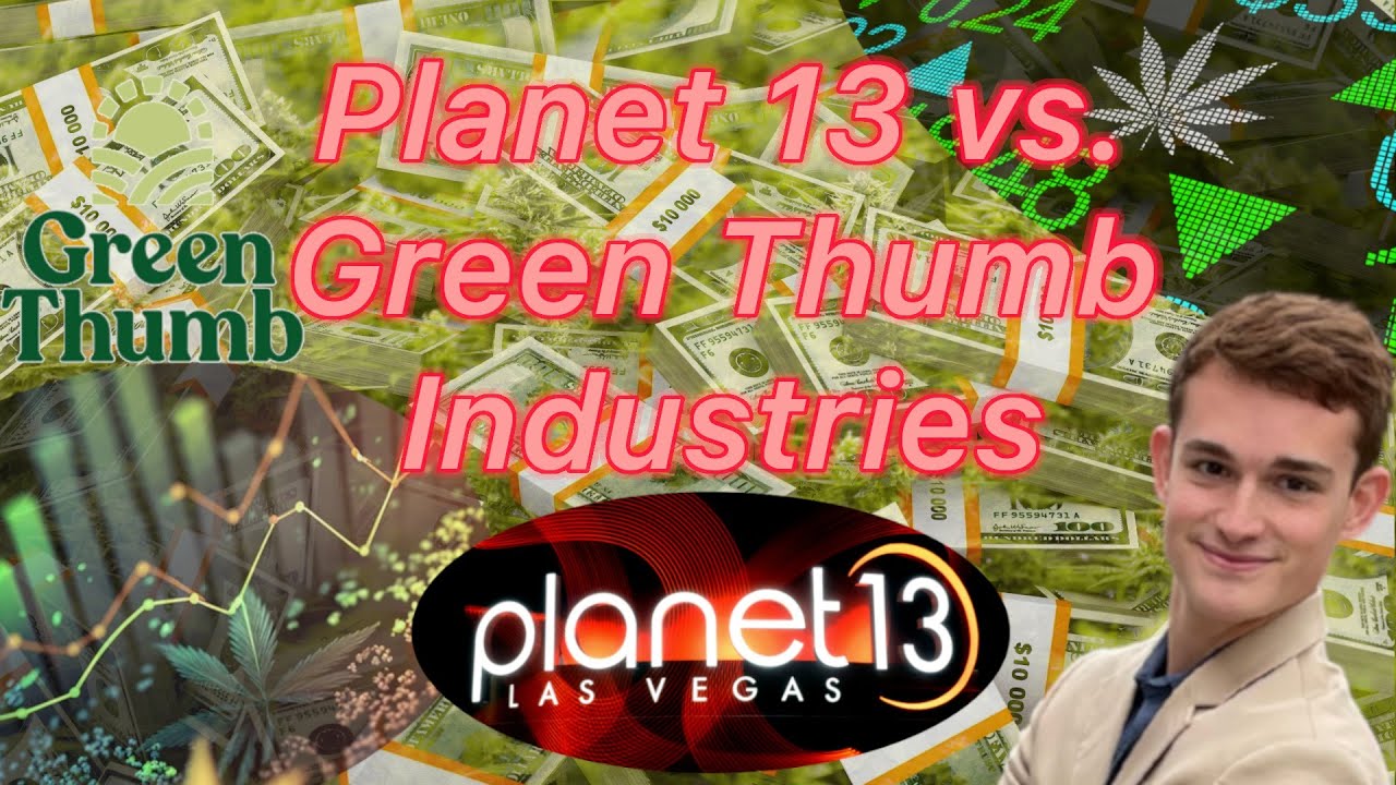 Stock Comparison | Planet 13 vs. Green Thumb Industries