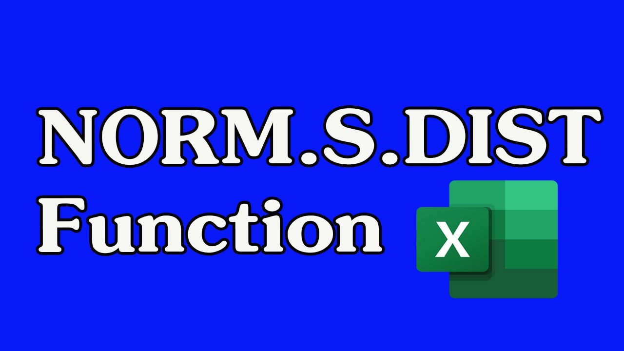 How to Use the NORM.S.DIST Function in Excel