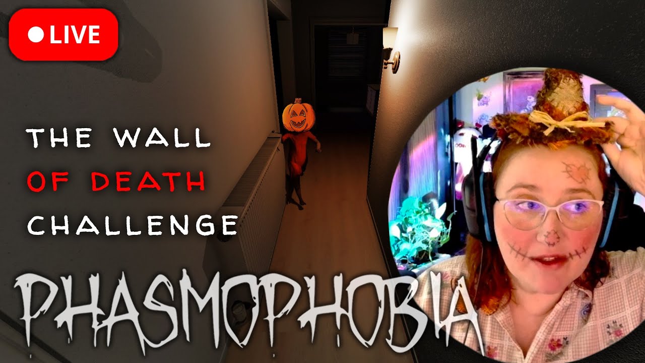 🔴 The Wall of Death Challenge | Phasmophobia VOD