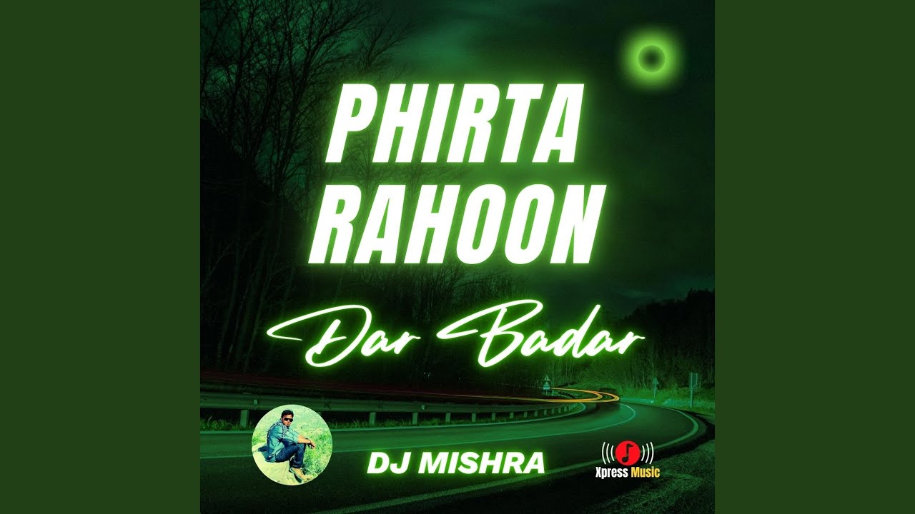 PHIRTA RAHOON - DAR BADAR