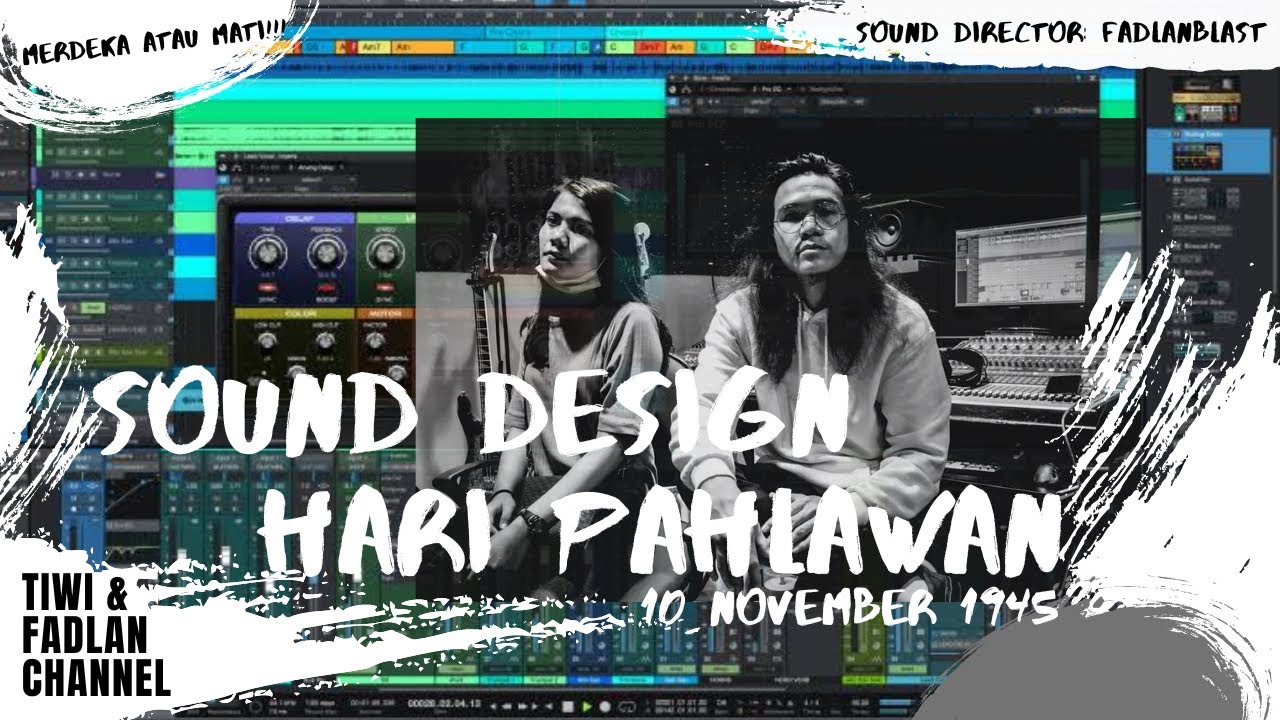 SOUND DESIGN⁉️ DRAMA KOLOSAL HARI PAHLAWAN 10 NOV 45
