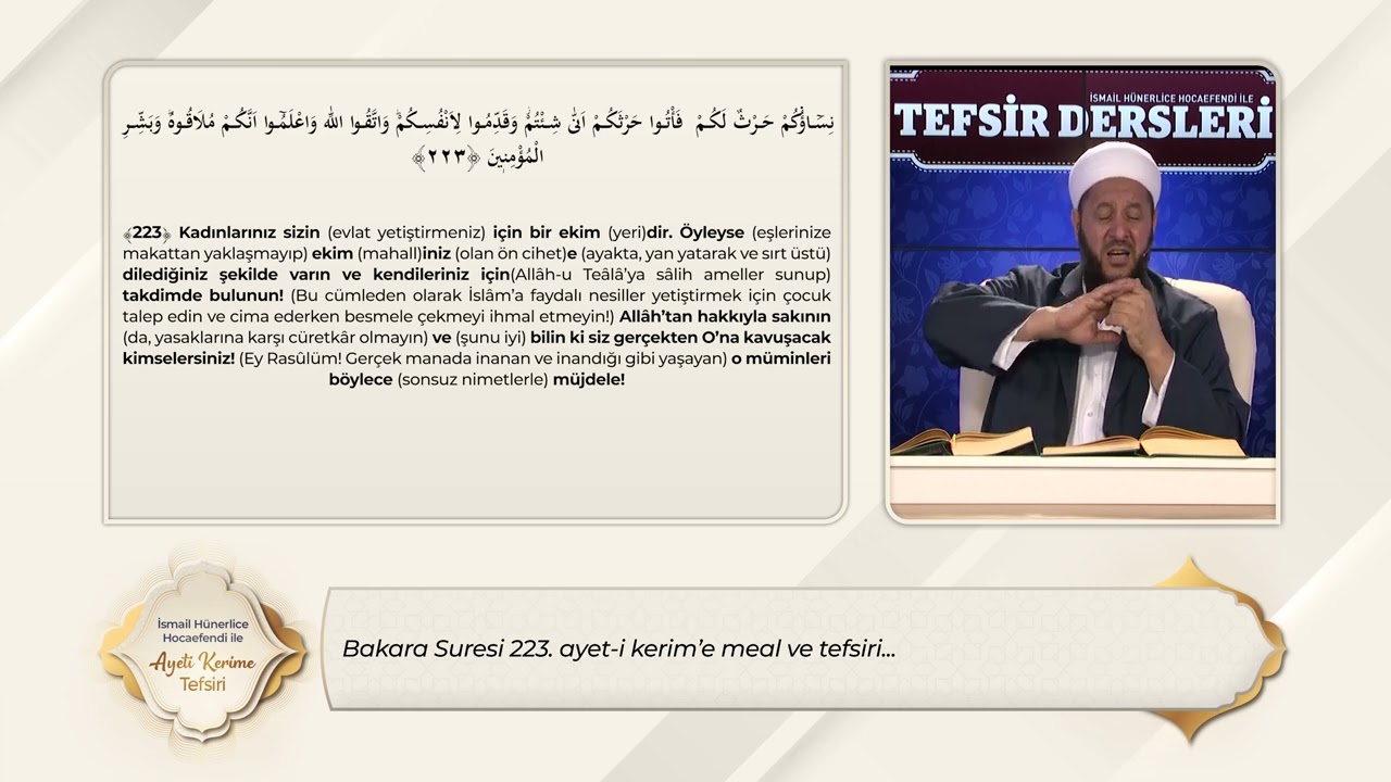 Bakara Suresi 223. Ayet-i Kerim'e Meal ve Tefsiri - İsmail Hünerlice Hoca