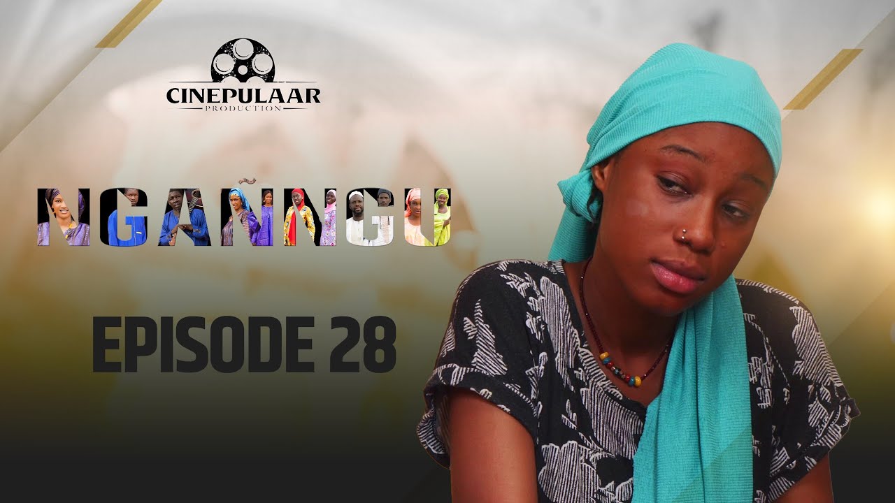 Serie   NGANNGU  Saison 01   episode 28