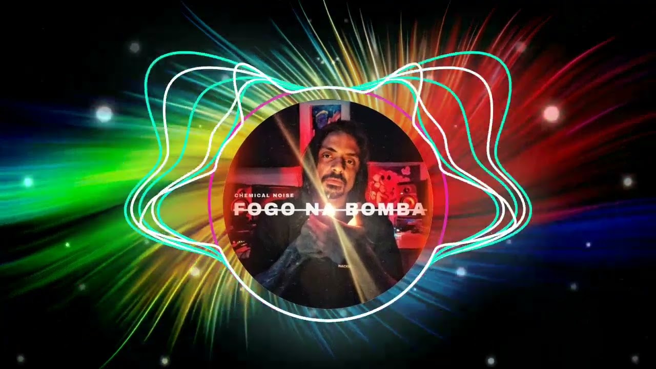 Chemical Noise - Fogo Na Bomba ( [ Psyfeature ] )