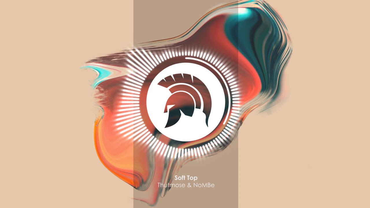 Thutmose & NoMBe - Soft Top
