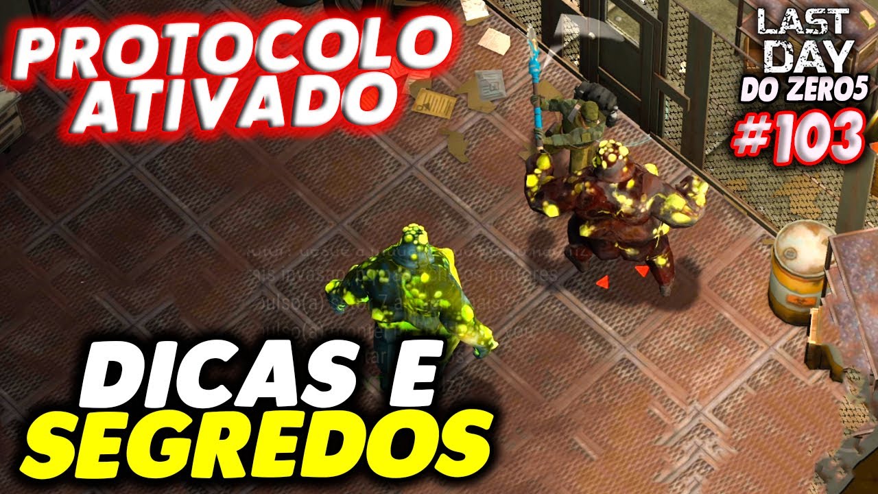DICAS E SEGREDOS 2&ordm; ANDAR PROTOCOLO ATIVADO CASAMATA ALPHA - LAST DAY DO ZERO 5 #103