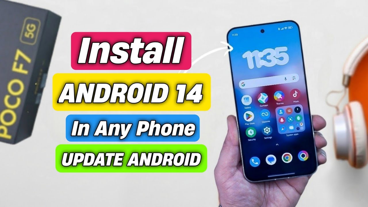 How To Install Android 14 On Any Android Phone | How To Upgrade Your Phone To Android 14/15 No Root
