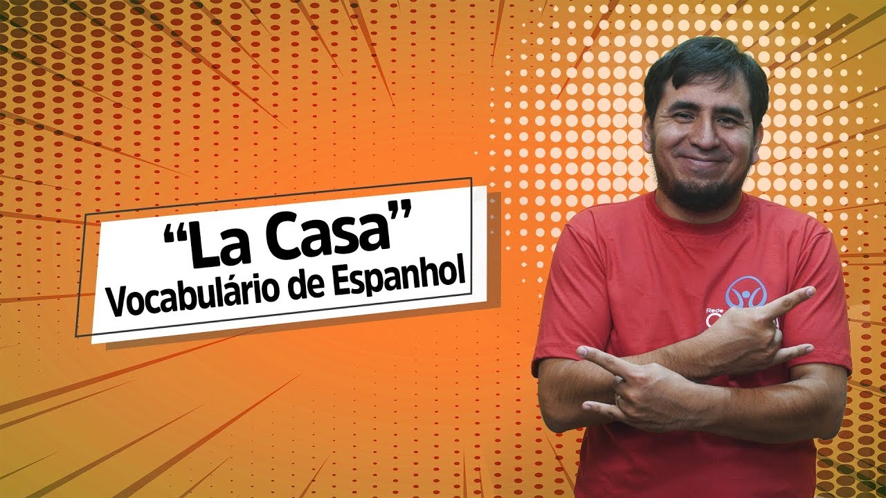 “La Casa”: Vocabulário de Espanhol - Brasil Escola