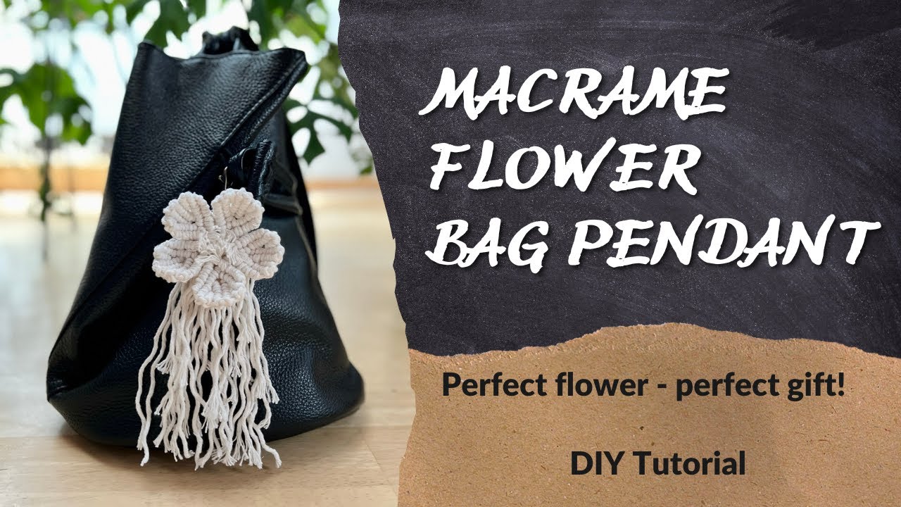 Flower Bag Pendant DIY Macrame Keychain/Perfect macrame flower-without wrapping the petals Tutorial