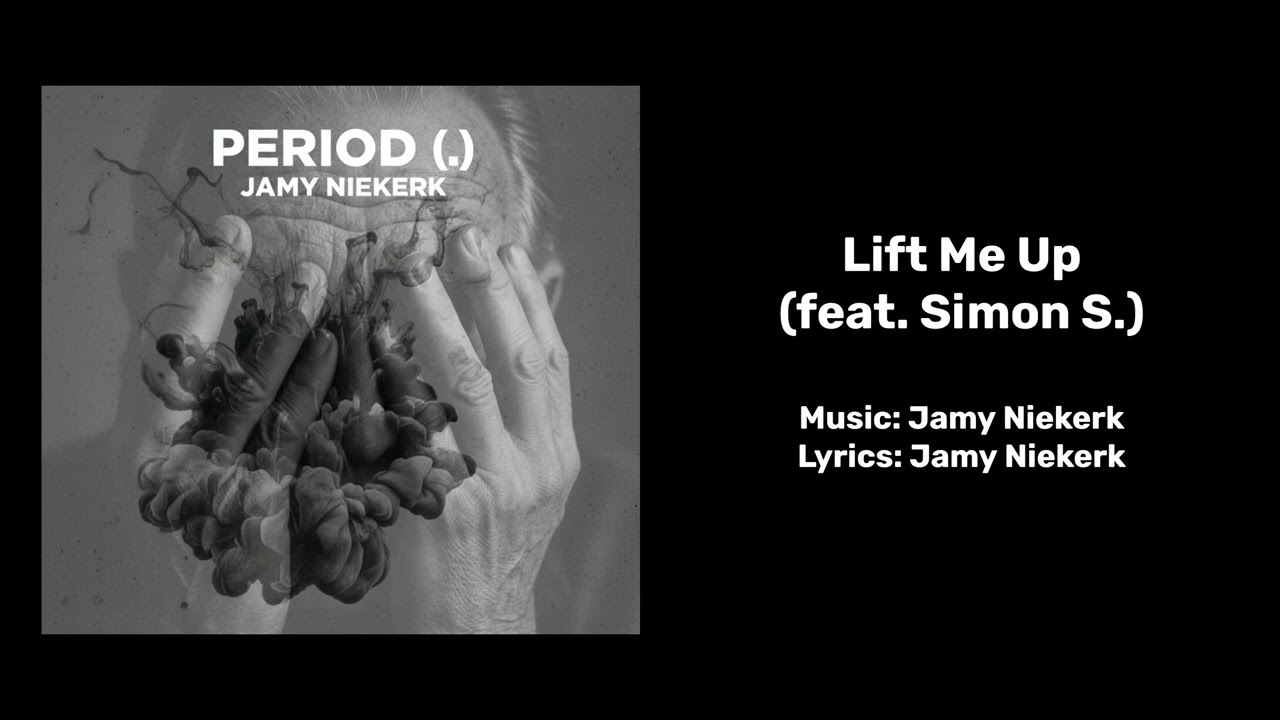 Jamy Niekerk - Lift Me Up (feat  Simon S.)