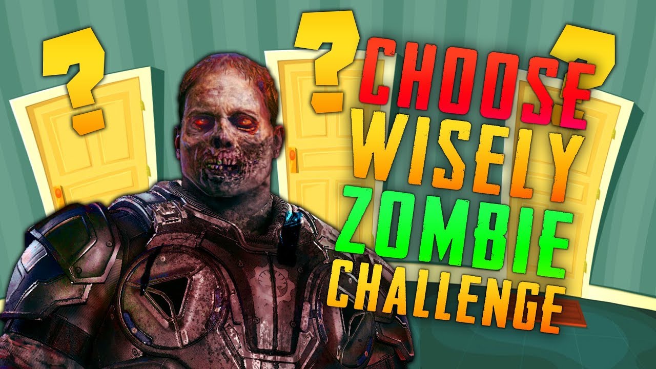 Choose Wisely Zombies Challenge (Call of Duty Zombies)