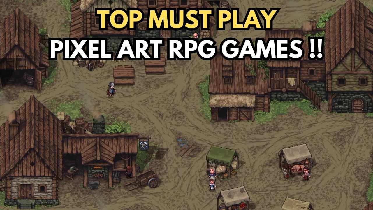 Top 15 Pixel Art RPGs You Can't Miss in 2025