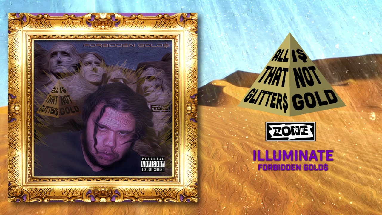 Forbidden Gold$ - ILLUMINATE (Official Audio)