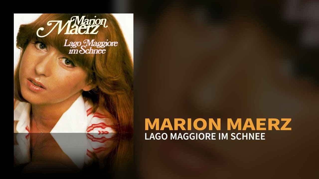 Marion Maerz - Lago Maggiore im Schnee (Official Audio)
