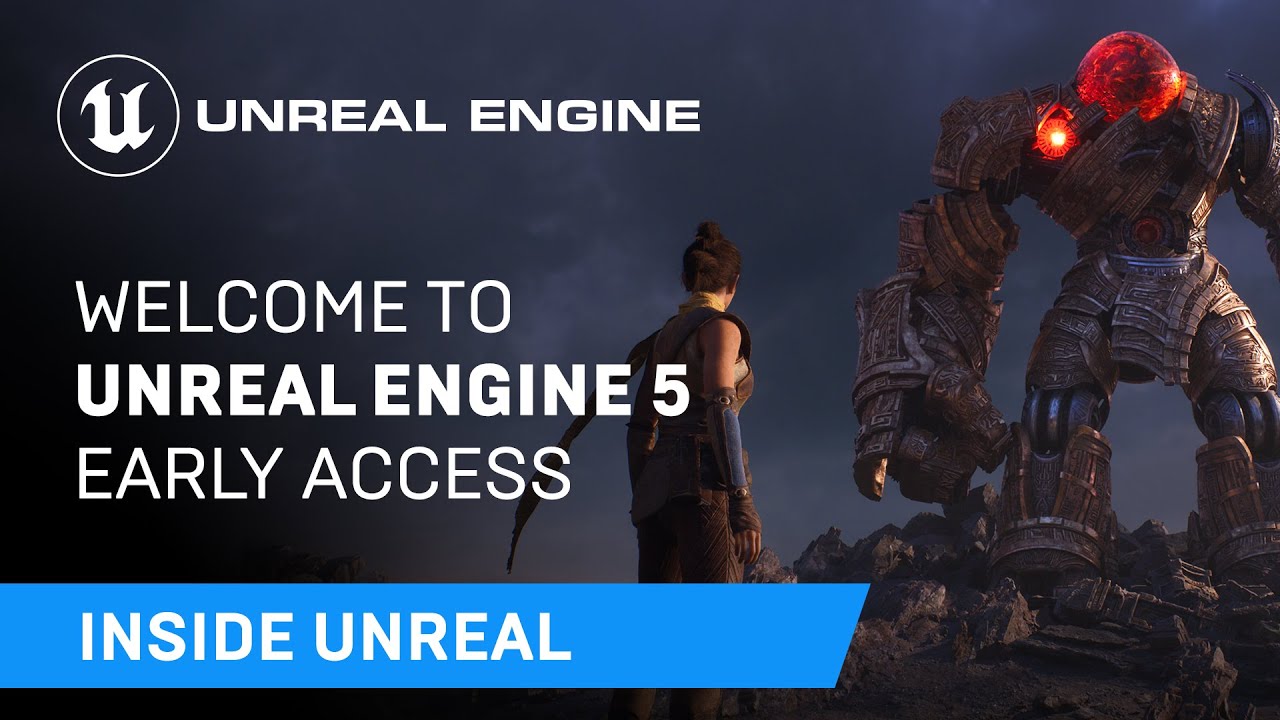 Welcome To Unreal Engine 5 Early Access | Inside Unreal