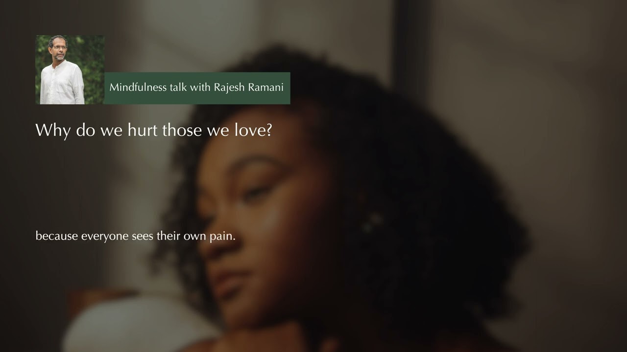 Why do we hurt those we love?