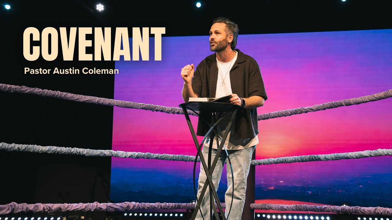 Covenant | In The Ring | Pastor Austin Coleman