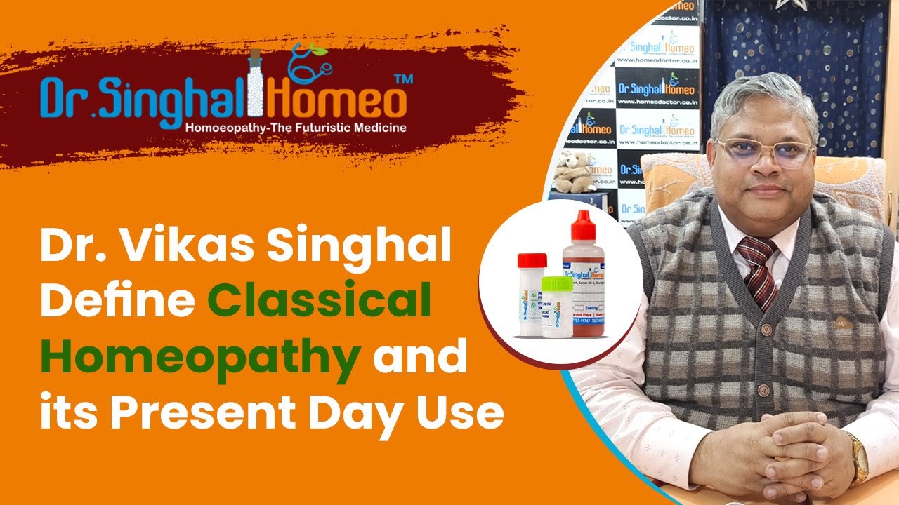 CLASSICAL HOMEOPATHY AND PRESENT SCENARIO