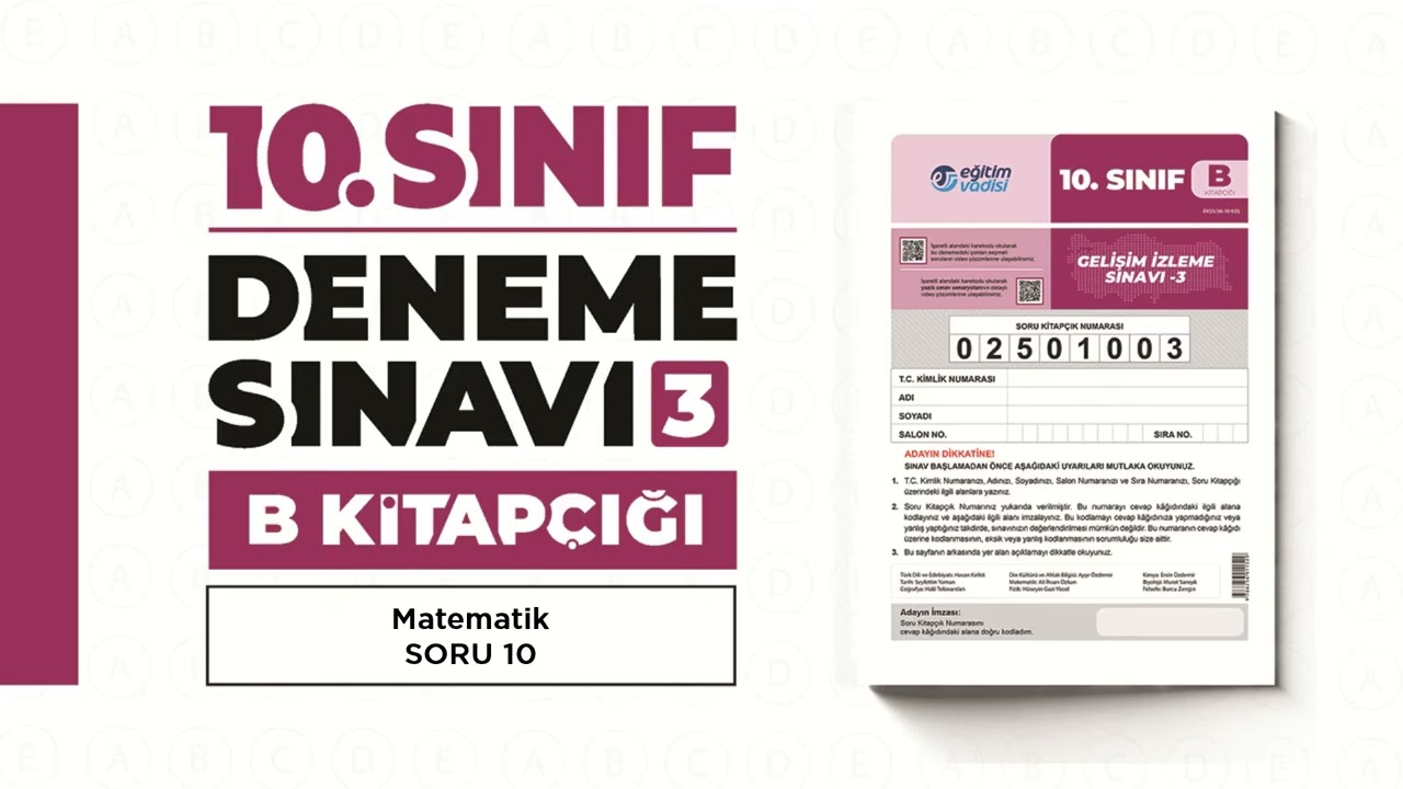 EĞİTİM VADİSİ DENEME SINAVI 10  SINIF 03 Matematik Soru Çözümleri