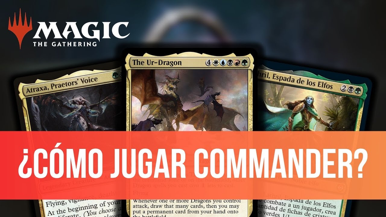 ¿Cómo jugar Commander? | Guía para principiantes