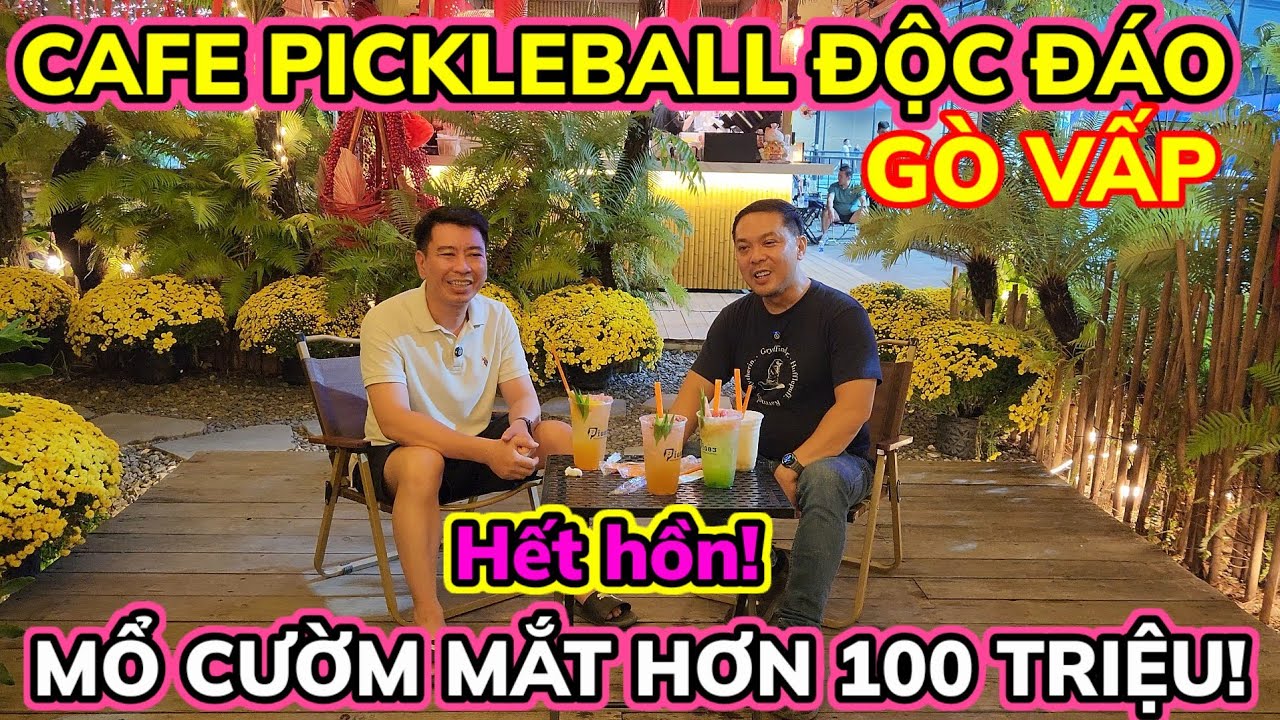 QUÁN CAFÉ ẢO DIỆU VỚI 10 SÂN PICKLEBALL và CÂU CHUYỆN MỔ CƯỜM MẮT HƠN 100 TRIỆU || Nick Nguyen