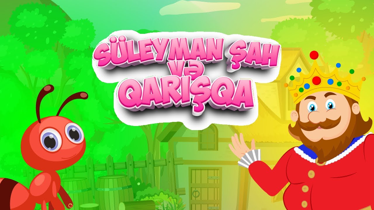 “Süleyman şah və qarışqa” nağılı - Azərbaycan nağılları