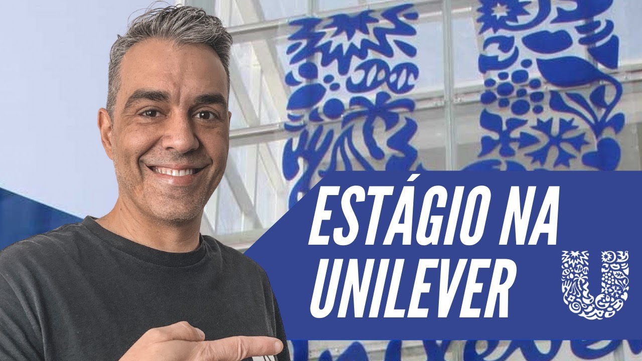UNILEVER | COMO SE DESTACAR NO PROCESSO SELETIVO - LIVE #029