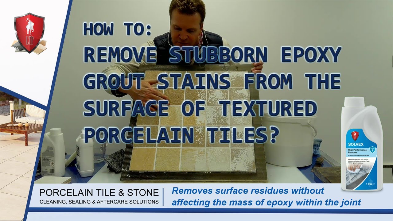 LTP - How do I remove extreme epoxy residues from the surface of textured porcelain tiles