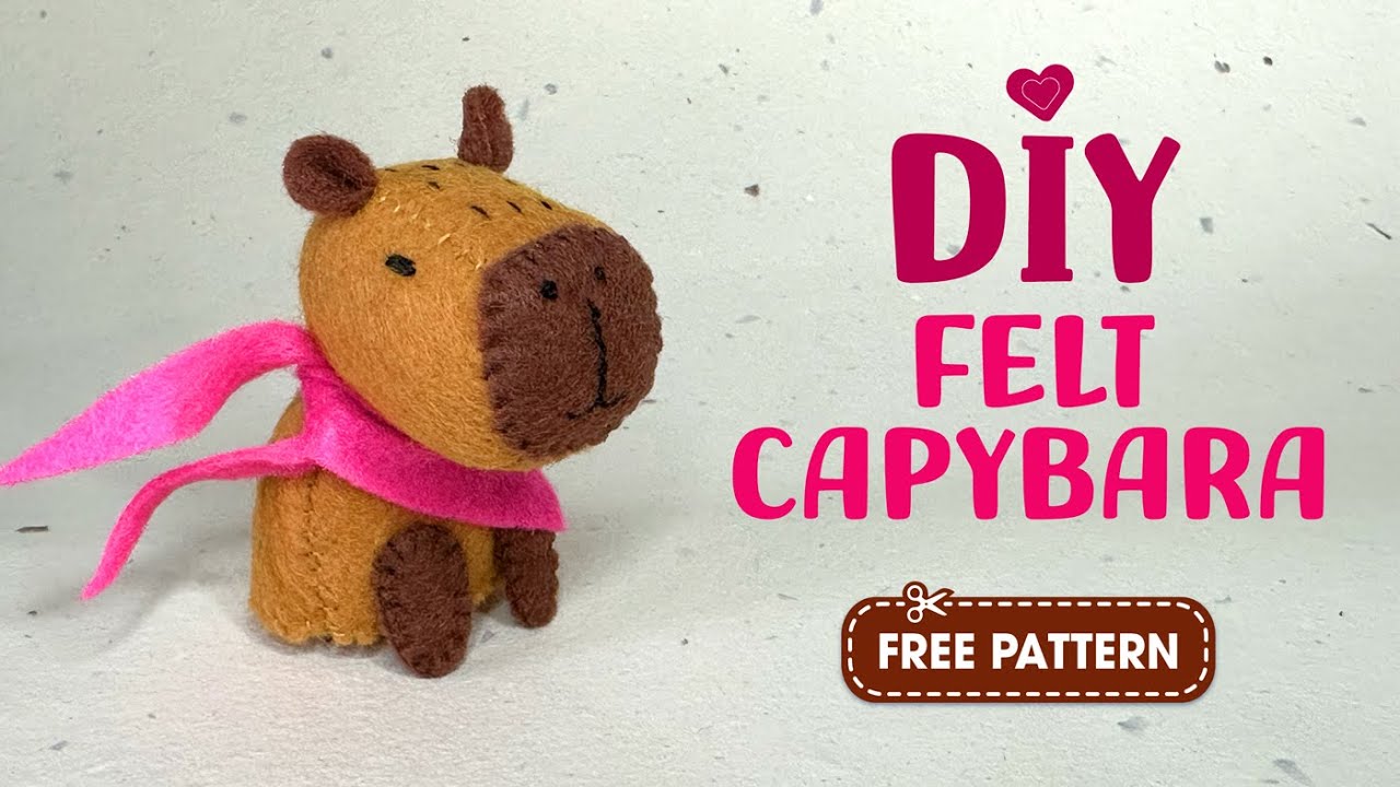 Make a Felt Capybara | DIY Hand-Sewn Plush Tutorial