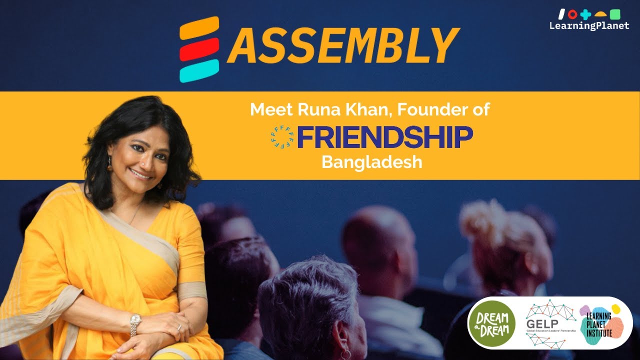 Meet Runa Khan, Founder of Friendship, Bangladesh