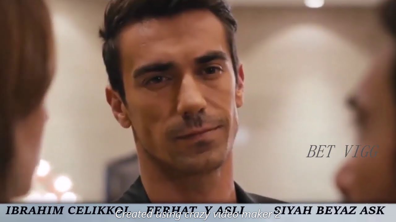 IBRAHIM CELIKKOL-  CUANDO UNA MUJER SANA A UN HOMBRE - FERHAT- SIYAH BEYAZ ASK