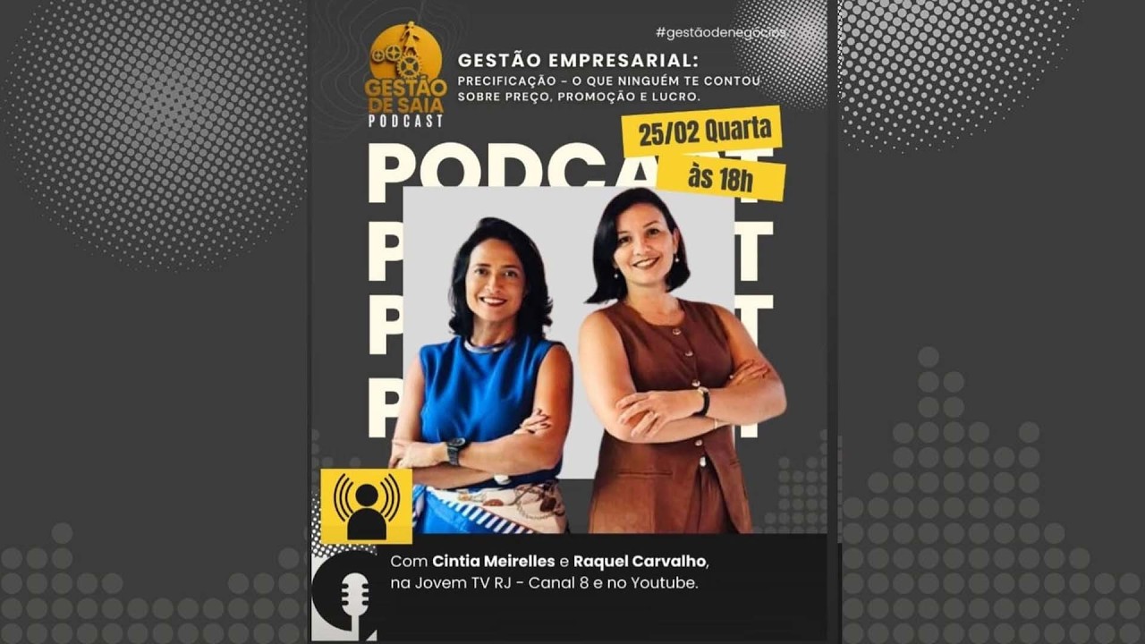 Gestão de Saia Podcast:Precificação:O que ninguém te contou sobre preço, promoção e lucro 25/02/2026