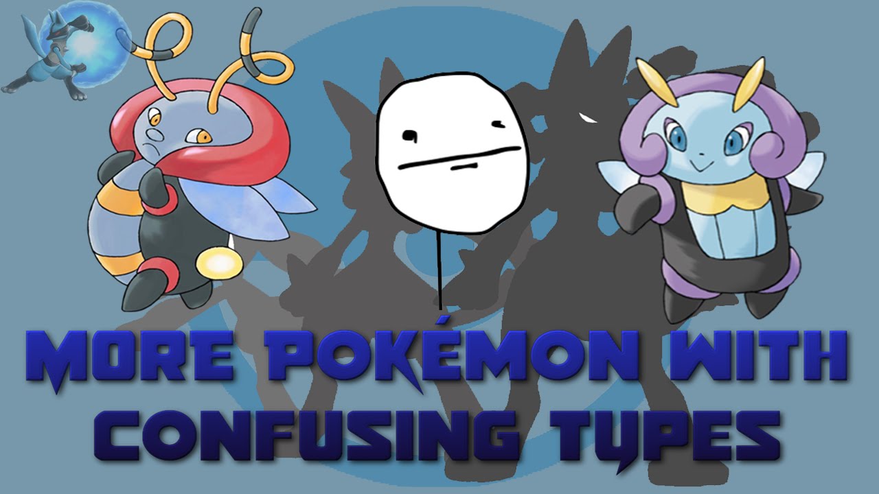 MORE Pokémon with Confusing Types
