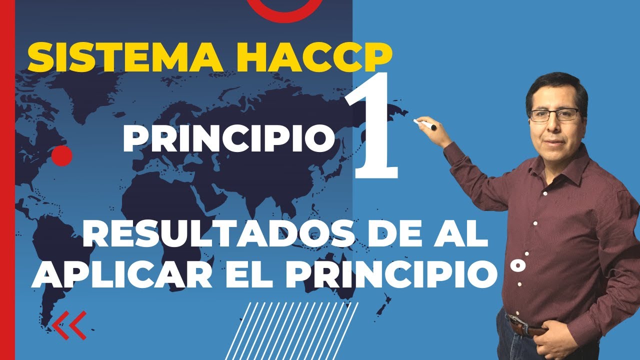 Principio 1 Sistema HACCP ¿Cuales son los resultados de aplicarlo?