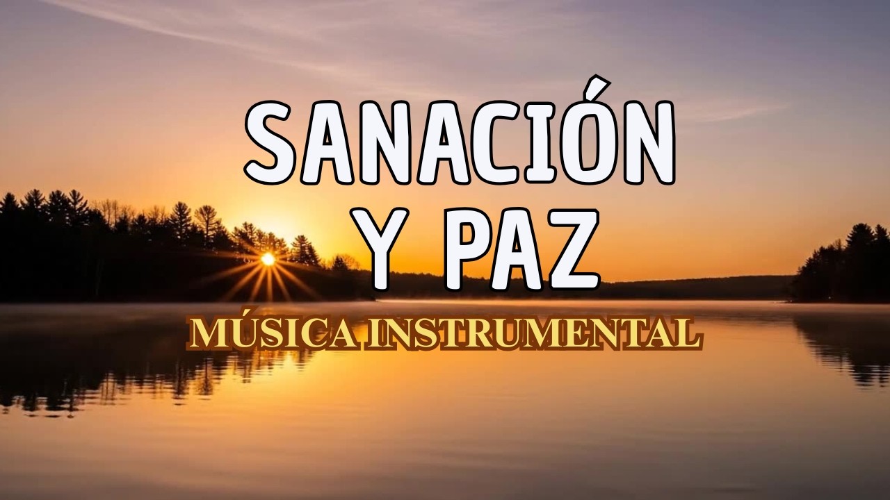 MÚSICA ESPIRITUAL para Sanar 🙏 Abre tu Corazón  Dios te Envía esta Bendición Hoy