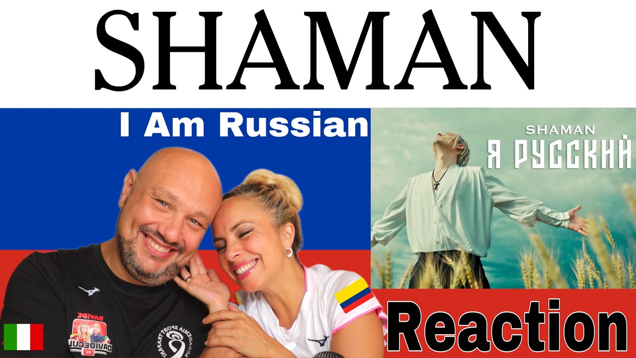 SHAMAN - Я РУССКИЙ 🇷🇺 I AM RUSSIAN ♬Reaction and Analysis 🇮🇹Italian And Colombian🇨🇴