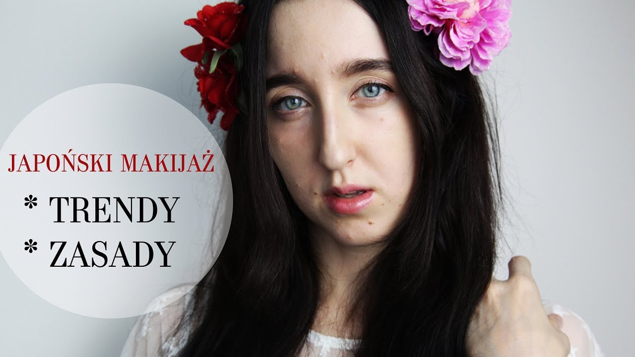 JAPOŃSKI MAKIJAŻ OD A DO Z