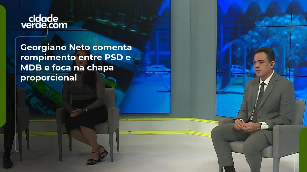 Georgiano Neto comenta rompimento entre PSD e MDB e foca na chapa proporcional